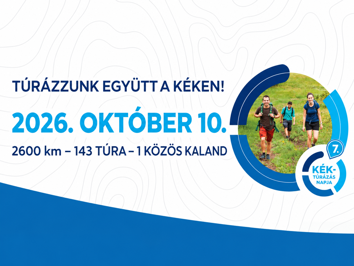 Túrázni hívunk Benneteket!